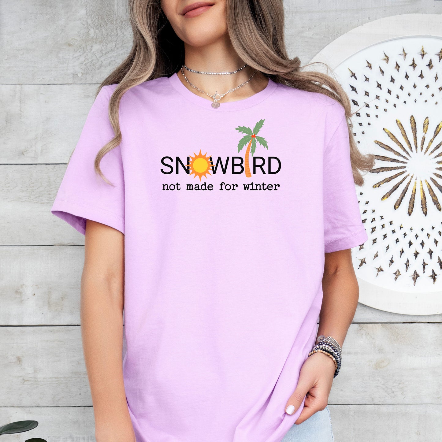 Snowbird Not Made for Winter T-Shirt, Funny Sun Lover Tee