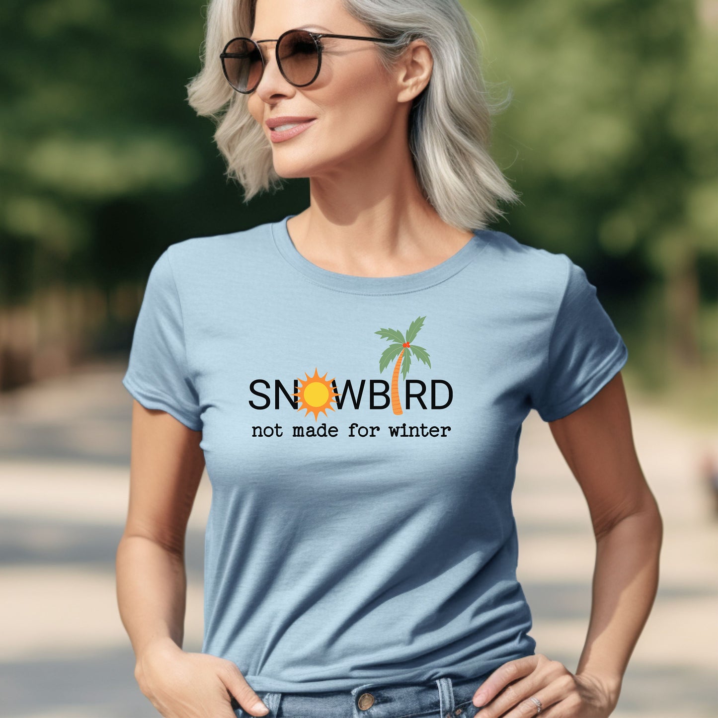 Snowbird Not Made for Winter T-Shirt, Funny Sun Lover Tee