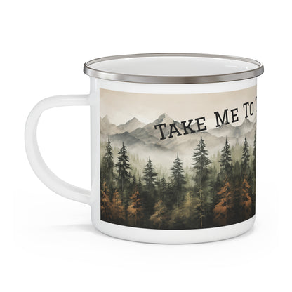 Enamel Mug with nature-themed design and 'Take Me To' text on a white background