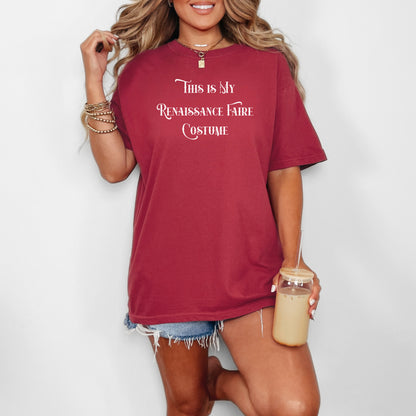 Chili T-shirt featuring the humorous phrase “This Is My Renaissance Faire Costume” in an elegant medieval-style font. Perfect for fairgoers who prefer a simple, casual outfit while enjoying the festivities, jousting, and entertainment at a Renaissance Faire. Ideal for fans of witty, themed apparel.