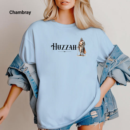 Huzzah! Tee, Renaissance Faire Themed T-shirt, Knights Call Tee, Huzzah and Honor Shirt, Medieval Design, Casual Wear