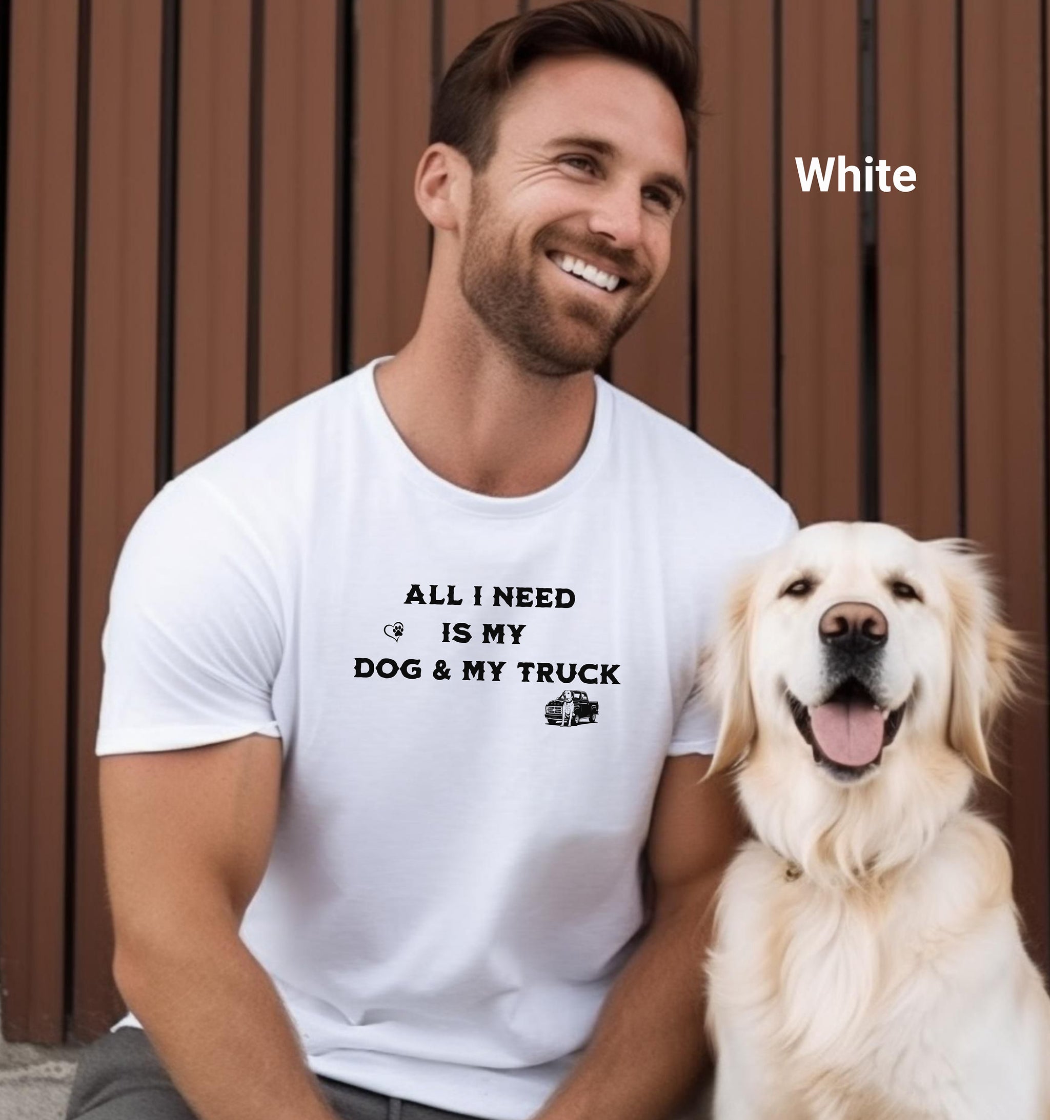 All I Need Is My Dog & My Truck Tee – Country Life Pet Lover Shirt