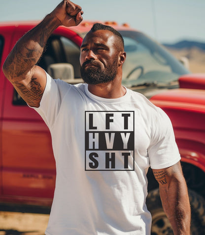 LFT HVY SHT T-Shirt, Bold Gym & Weightlifting Tee, Gift for Weightlifter, Gym Workout Motivation Shirt, Lifting Workout Tee