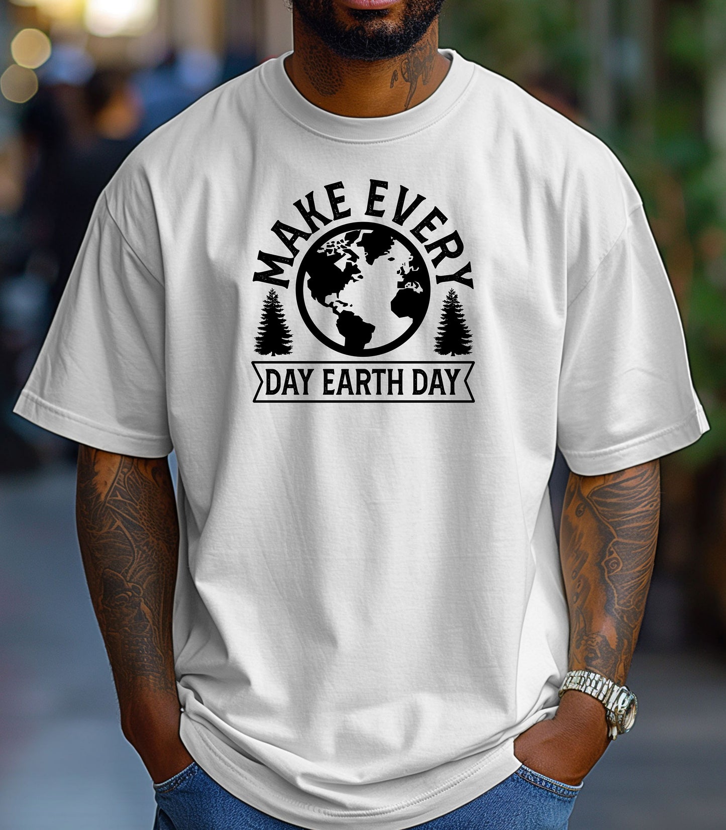 Make Every Day Earth Day T-Shirt, Nature and Sustainability Tee, Eco-Friendly Earth Day Shirt