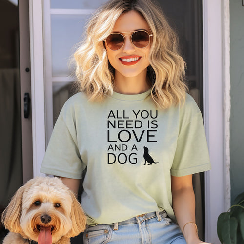 All You Need is Love and a Dog, Pet Lover Gift, Cute Dog Shirt, Dog Birthday Gift, Love for Dogs Tee