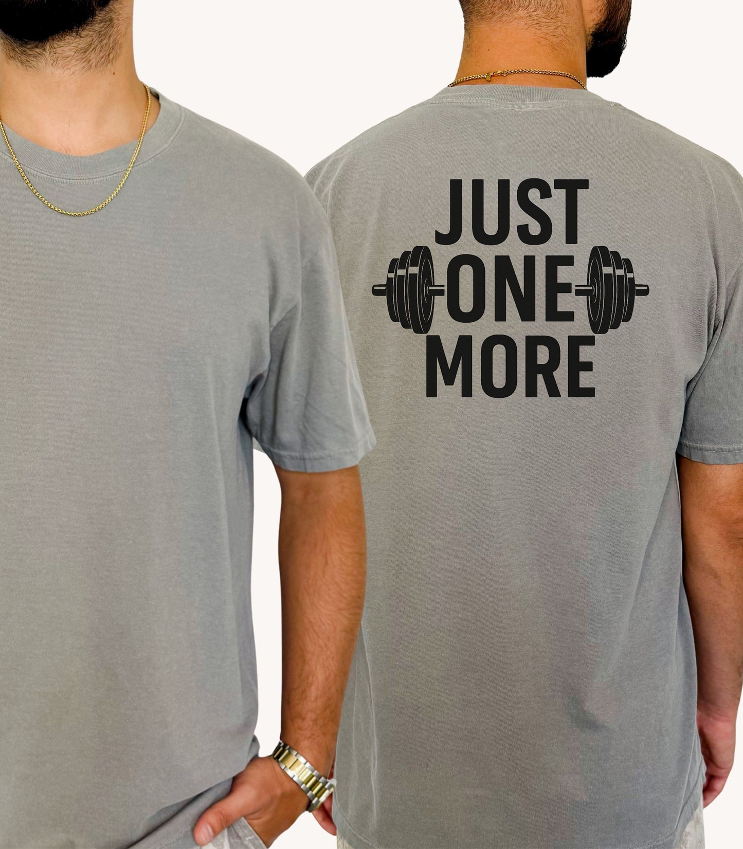 Just One More T-Shirt, Motivational Gym Tee,  Weightlifting Shirt