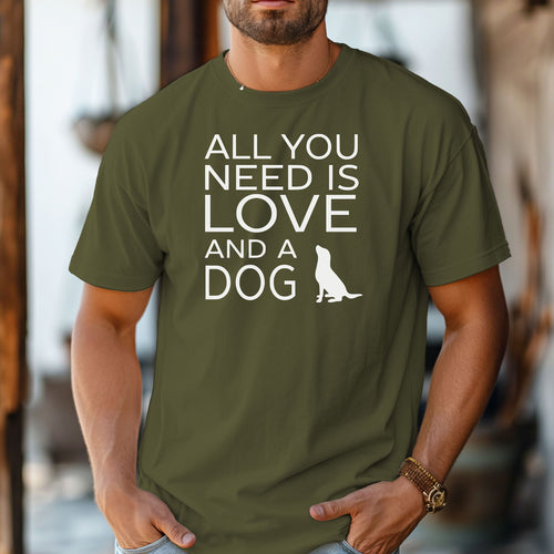 All You Need is Love and a Dog, Pet Lover Gift, Cute Dog Shirt, Dog Birthday Gift, Love for Dogs Tee