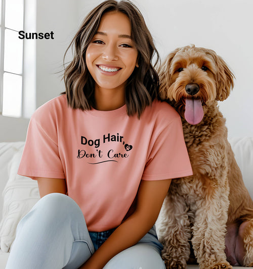 Dog Hair - Don't Care T-Shirt, Perfect for Dog Lovers, Pet Owners, Casual Wear, Gift Idea, Animal Lovers Tee, Bella Canvas Tee, Dog Groomers Tee