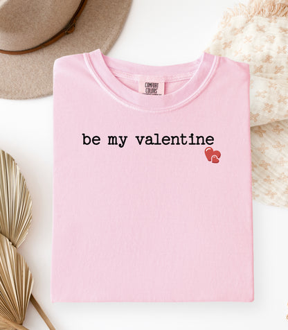 Be My Valentine T-Shirt, Simple Heart Valentine Design
