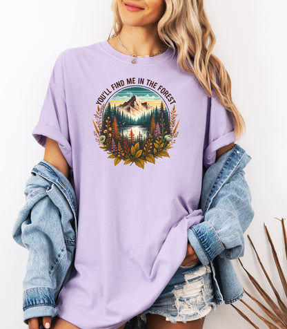 You’ll Find Me in the Forest Wilderness T-Shirt, Mountain & Lake Nature Tee