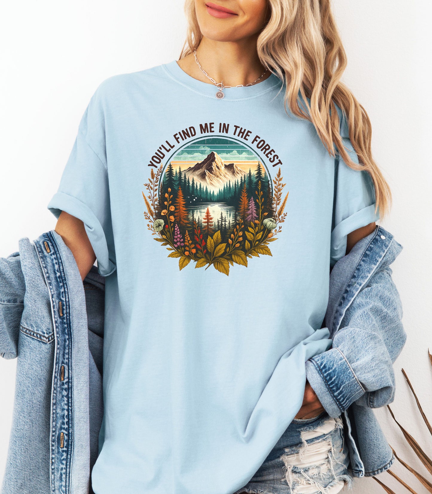 You’ll Find Me in the Forest Wilderness T-Shirt, Mountain & Lake Nature Tee