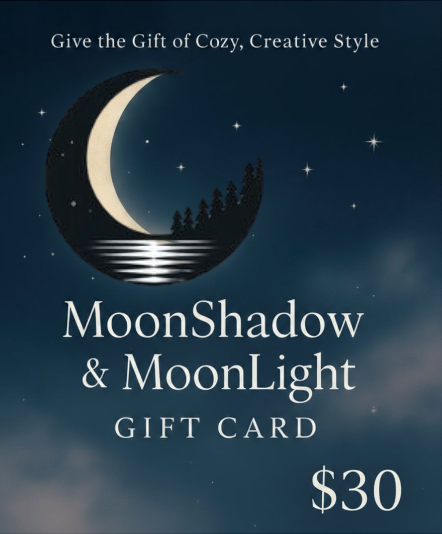 MoonShadow and MoonLight Gift Card