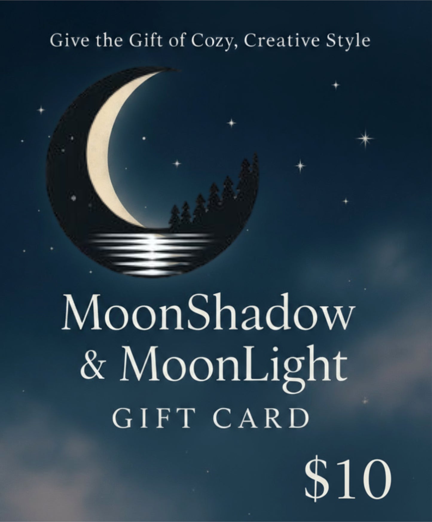 MoonShadow and MoonLight Gift Card
