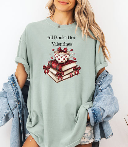 All Booked for Valentines T-Shirt, Books Coffee & Hearts Design, Valentine Reading Cozy Design