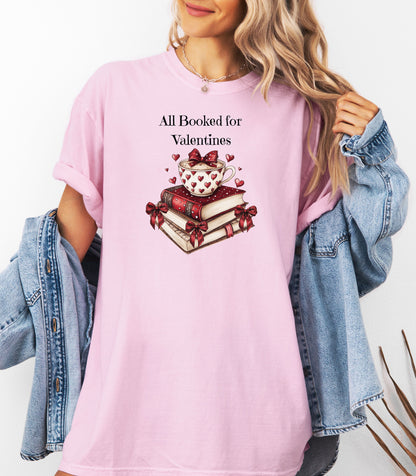 All Booked for Valentines T-Shirt, Books Coffee & Hearts Design, Valentine Reading Cozy Design