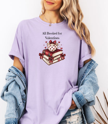 All Booked for Valentines T-Shirt, Books Coffee & Hearts Design, Valentine Reading Cozy Design