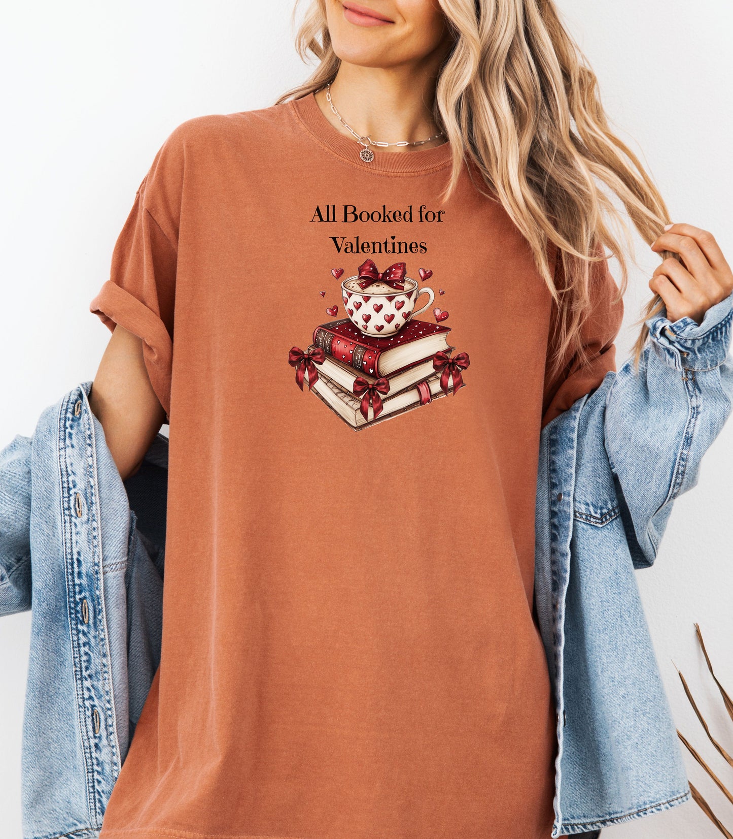 All Booked for Valentines T-Shirt, Books Coffee & Hearts Design, Valentine Reading Cozy Design