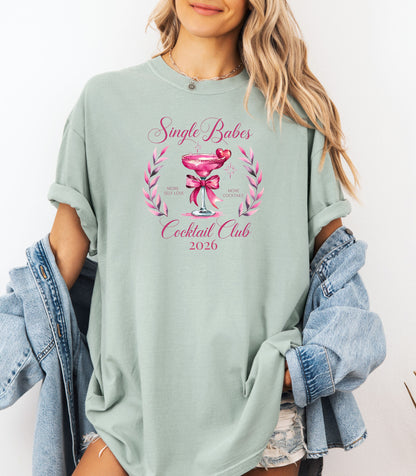Single Babes Cocktail Club 2026 T-Shirt, Valentines Self-Love Edition, Bachelorette Party 2026