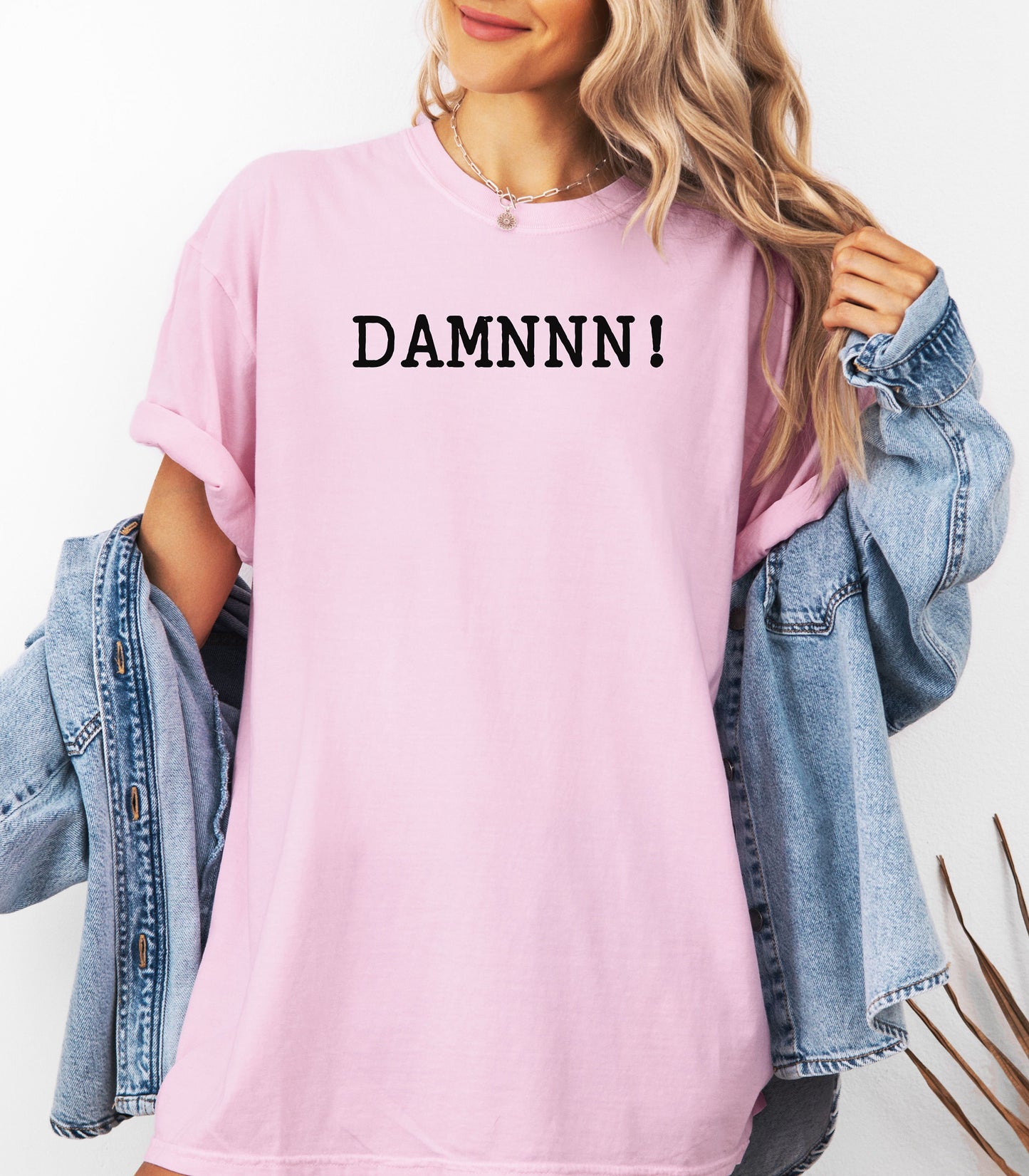 DAMNNN! T-Shirt, Statement Tee