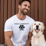 Man wearing a white t-shirt that reads “Who’s a Good Boy?” above a black paw print graphic with the name “Toby”. Sitting with a golden retriever, the shirt is a playful and heartwarming tribute to a beloved pet—perfect for dog Dads and dog lovers.