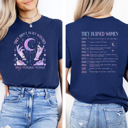 They Didnt Burn Witches, They Burned Women Shirt, Womens Rights Tee, Feminist Witch Shirt, Liberal Witch Shirt